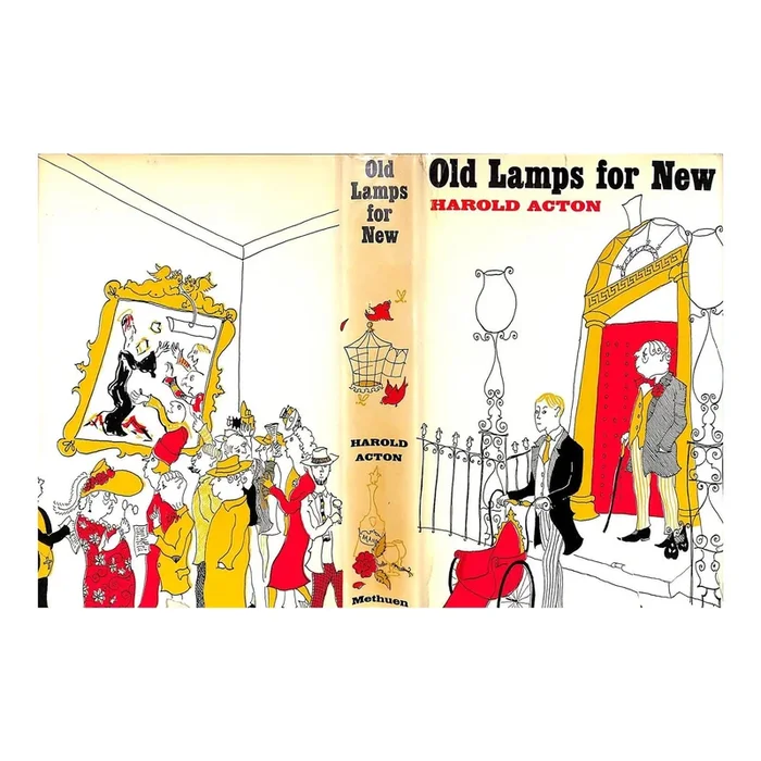 “Old Lamps for New” Book 1965 Acton, Harold (Inscribed)