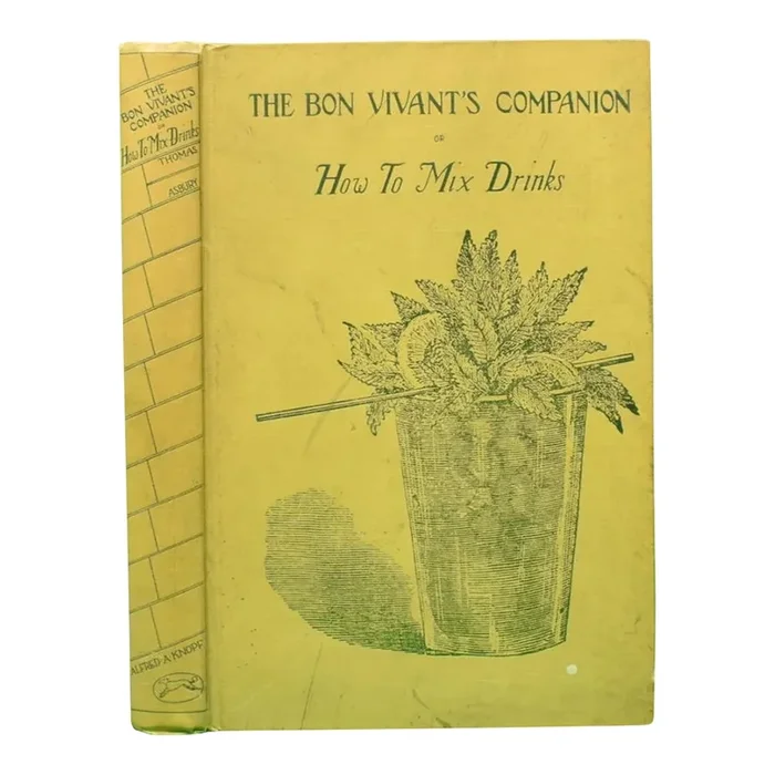 “The Bon Viviant’s Companion or How to Mix Drinks” 1929 Thomas, Professor Jerry